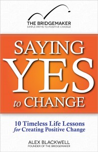 Saying Yes to Change