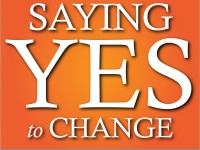 Saying Yes to Change